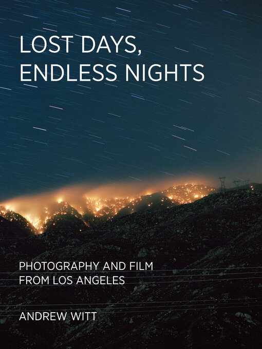 Title details for Lost Days, Endless Nights by Andrew Witt - Available